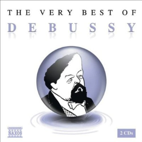 Very Best of Debussy / Various: Very Best of Debussy / Various