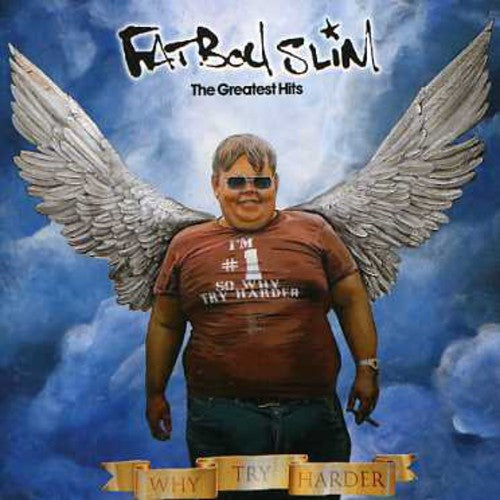 Fatboy Slim: Why Try Harder: The Greatest Hits