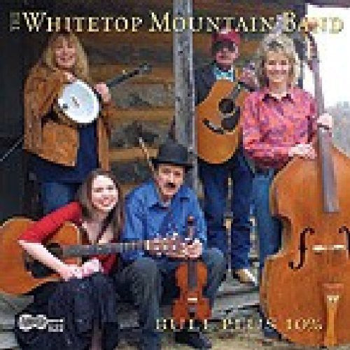 Whitetop Mountain Band: Bull Plus 10%