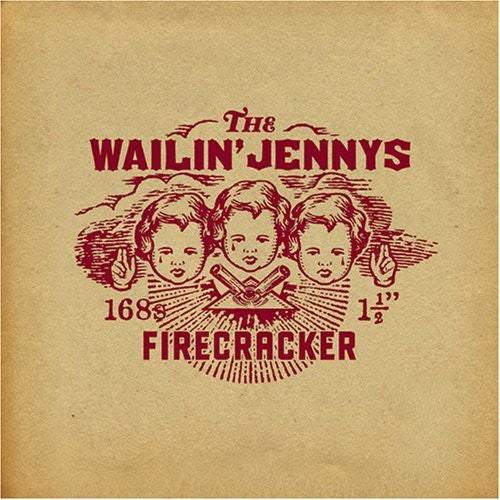 Wailin' Jennys: Firecracker