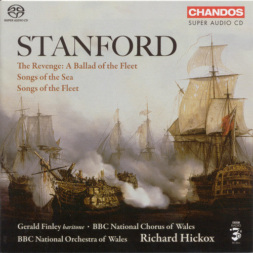 Stanford / Finley / BBC National Chorus / Hickox: Revenge: Ballad of the Fleet / Songs of the Sea - SUPER-AUDIO CD
