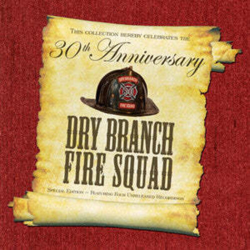 Dry Branch Fire Squad: Thirtieth Anniversary Special - COMPACT DISCS