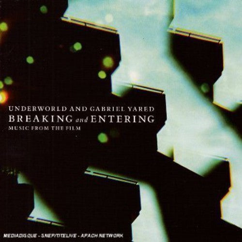 Underworld / Yared, Gabriel: Breaking and Entering (Music From the Film)