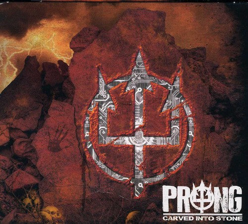 Prong: Carved Into Stone