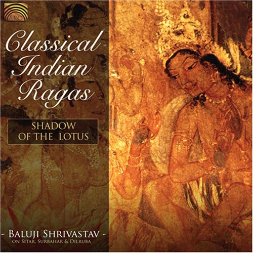Baluji Shrivastav: Classical Indian Ragas - COMPACT DISCS