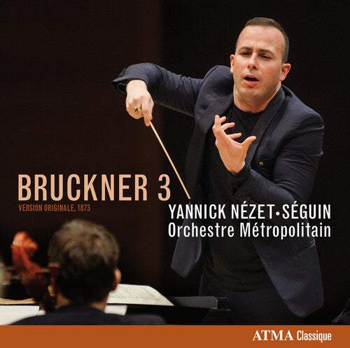 Bruckner / Nezet-Seguin / Orchestre Metropolitain: Bruckner 3 - COMPACT DISCS