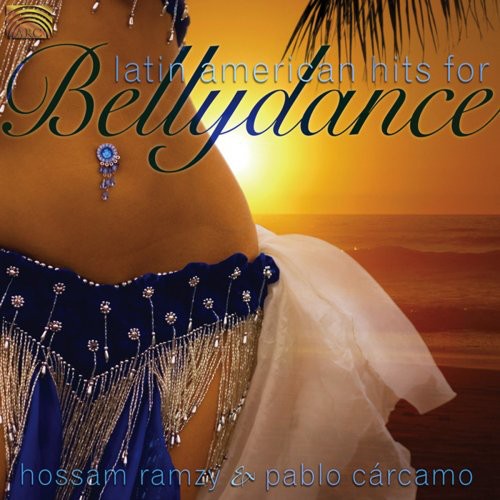 Hossam Ramzy: Latin American Hits for Bellydance - COMPACT DISCS
