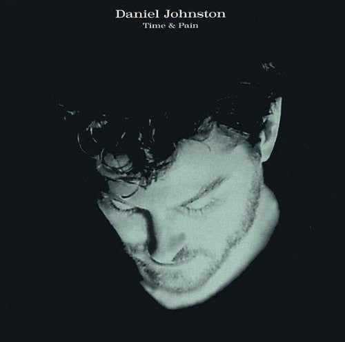 Daniel Johnston: Time & Pain - COMPACT DISCS