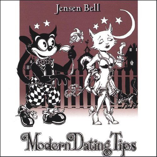 Jensen Bell: Modern Dating Tips - COMPACT DISCS
