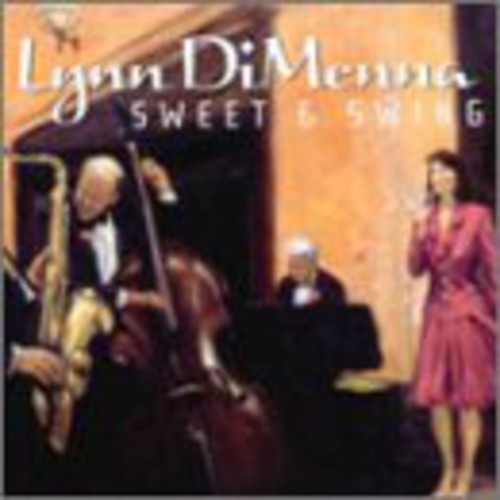 Dimenna, Lynn: Sweet & Swing