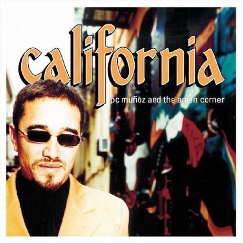 PC Munoz & Amen Corner: California - COMPACT DISCS