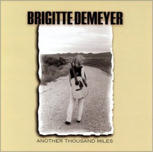 Brigitte DeMeyer: Another Thousand Miles - COMPACT DISCS