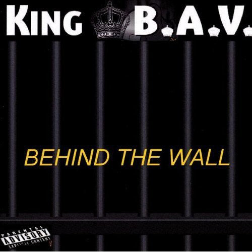 King Bav: Behind the Wall