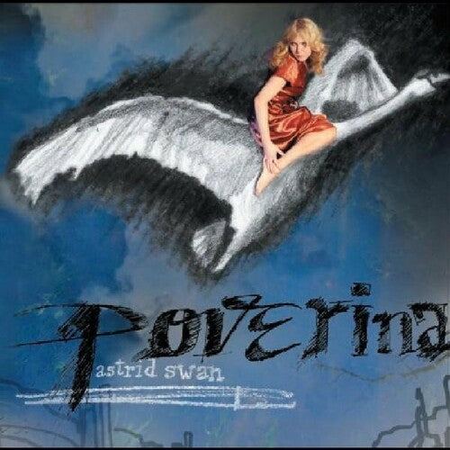 Astrid Swan: Poverina - COMPACT DISCS