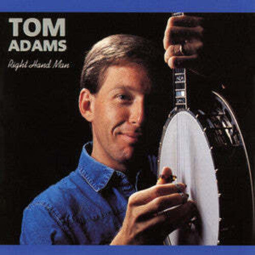 Adams, Tom: Right Hand Man - COMPACT DISCS