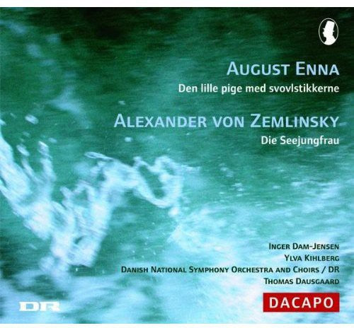 Enna / Zemlinsky / Danish Sym Orch / Dausgaard: Little Match Girl