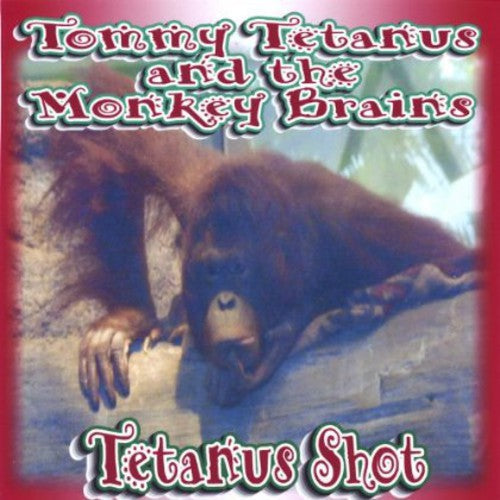 Tommy Tetanus: Tetanus Shot - COMPACT DISCS