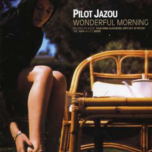 Pilot Jazou: Wonderful Morning