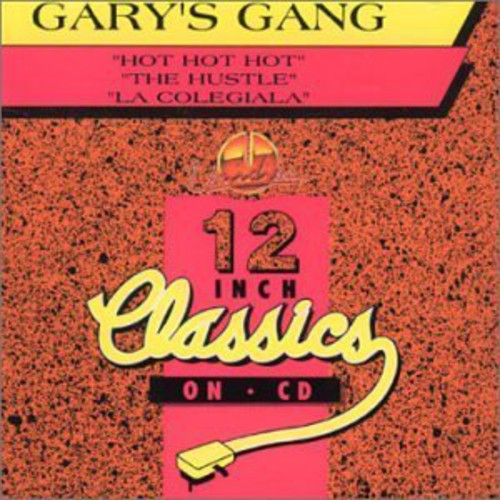 Gary's Gang: Hot Hot Hot/The Hustle - COMPACT DISCS