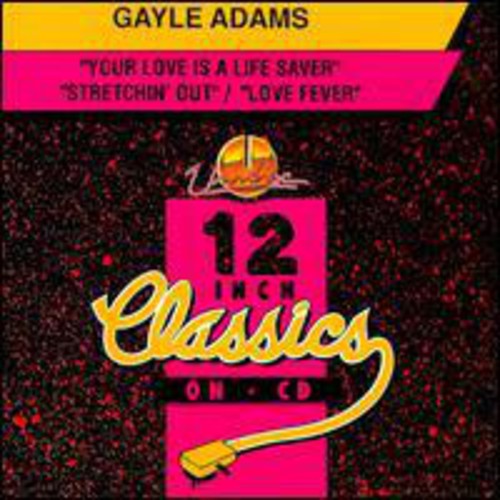 Adams, Gayle: Your Love Is a Life Saver