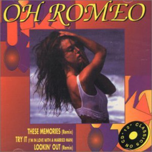 Oh Romeo: Lookin Out