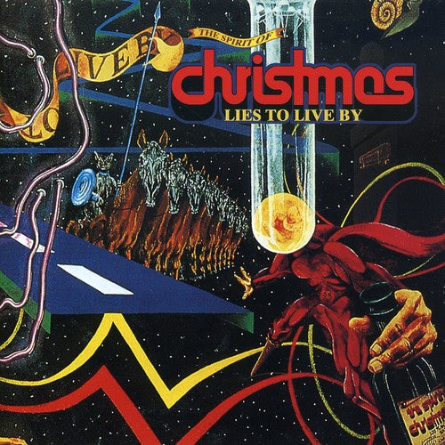 Spirit of Christmas: Lies to Live By