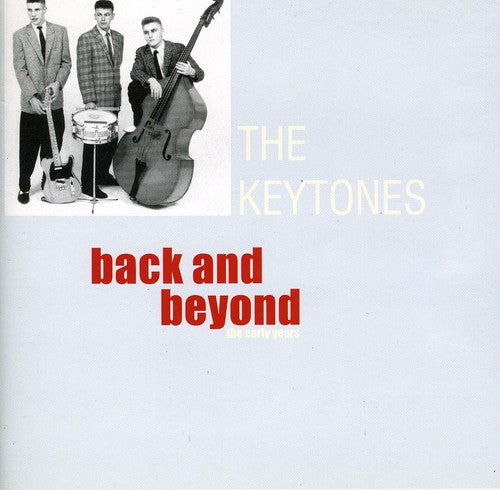 Keytones: Back & Beyond