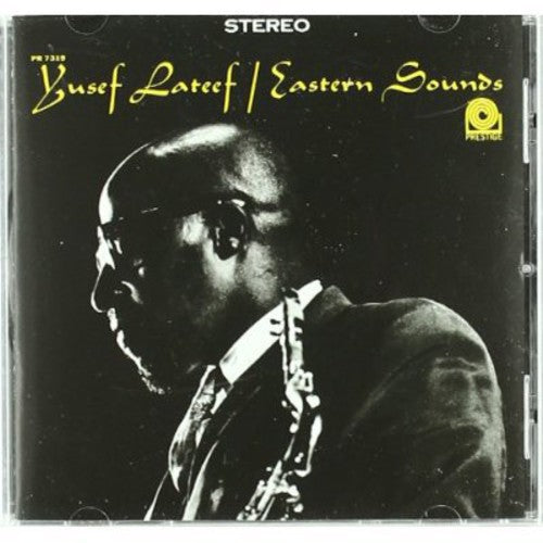 Lateef, Yusef: Eastern Sounds: Rudy Van Gelder Remasters