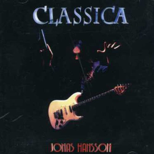 Hansson, Jonas: Classica [Includes Bonus Tracks]