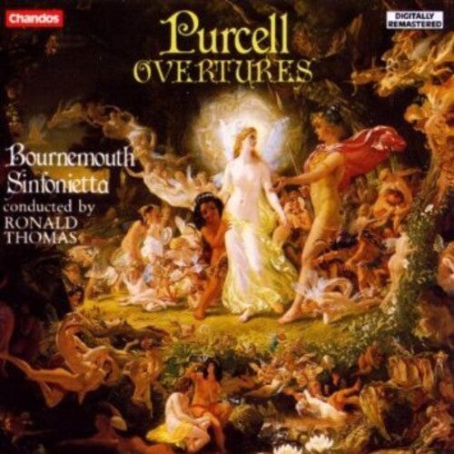 Purcell / Thomas / Bournemouth Sinfonietta: Overtures