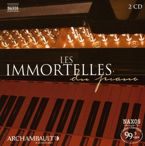 Immortelles Du Piano: Immortelles Du Piano