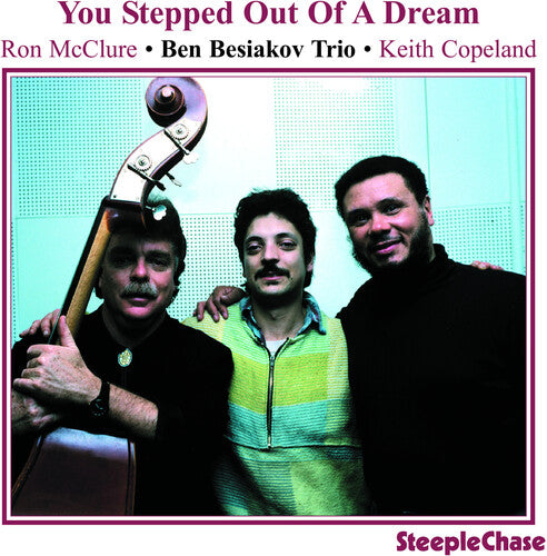 Ben Besiakov: You Stepped Out of a Dream - COMPACT DISCS