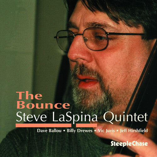 Steve LaSpina: The Bounce - COMPACT DISCS