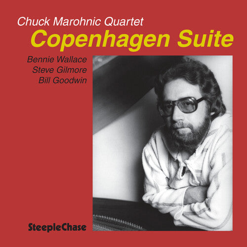 Chuck Marohnic: Copenhagen Suite - COMPACT DISCS