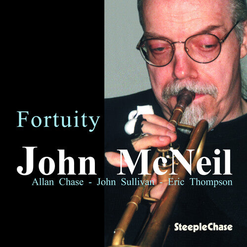 John McNeil: Fortuity - COMPACT DISCS