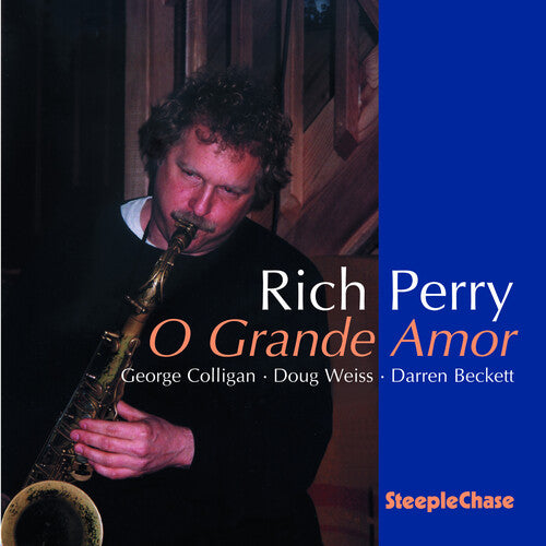 Rich Perry: O Gr&E Amor - COMPACT DISCS