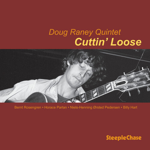 Doug Raney: Cuttin Loose - COMPACT DISCS