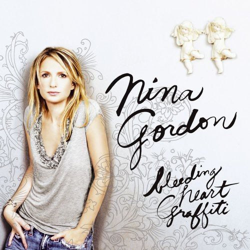 Gordon, Nina: Bleeding Heart Graffiti