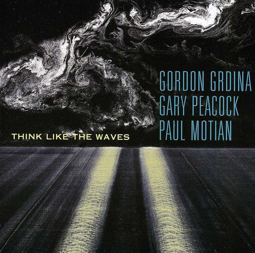 Grdina, Gordon / Peacock, Gary / Motian, Paul: Think Like the Waves - SUPER-AUDIO CD