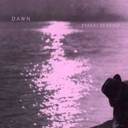 Schafer, Pascal: Dawn