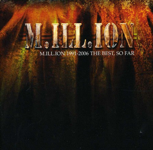 M.Ill.Ion: 1991-2006 the Best of M.Ill.Ion So Far