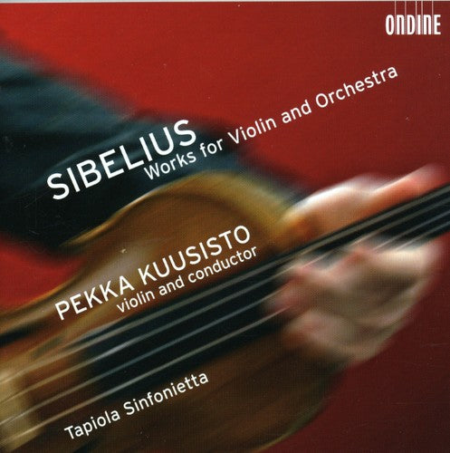 Sibelius / Kuusisto / Sinfonietta: Works for Violin & Orchestra - SUPER-AUDIO CD