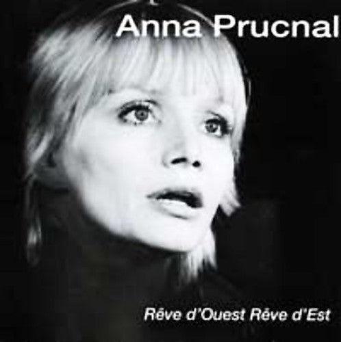 Prucnal, Anna: Reve D'ouest Reve D'est
