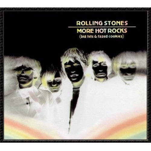 Rolling Stones: More Hot Rocks (Big Hits & Fazed Cookies)