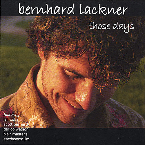 Bernhard Lackner: Those Days - COMPACT DISCS