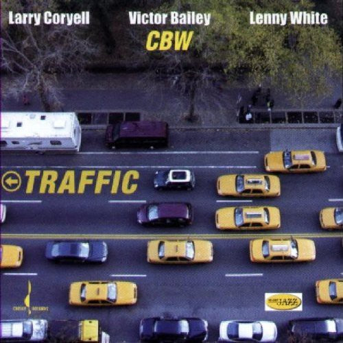 Coryell, Larry / Bailey, Victor / White, Lenn: Traffic - SUPER-AUDIO CD