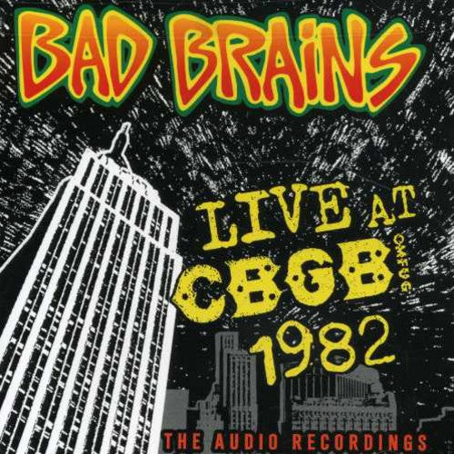 Bad Brains: Live CBGB 1982