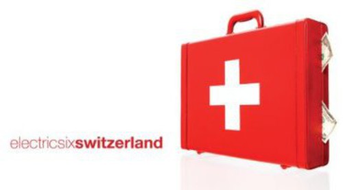 Electric Six: Switzerland