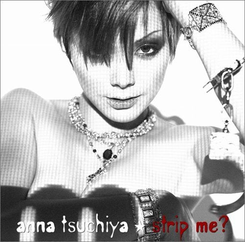 Anna Tsuchiya: Strip Me? - COMPACT DISCS