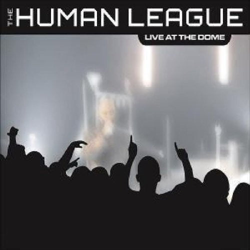 The Human League: Live at the Dome - COMPACT DISCS